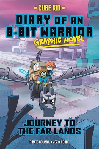 Diary of an 8-Bit Warrior Graphic Novel #05: Journey into the Far Lands