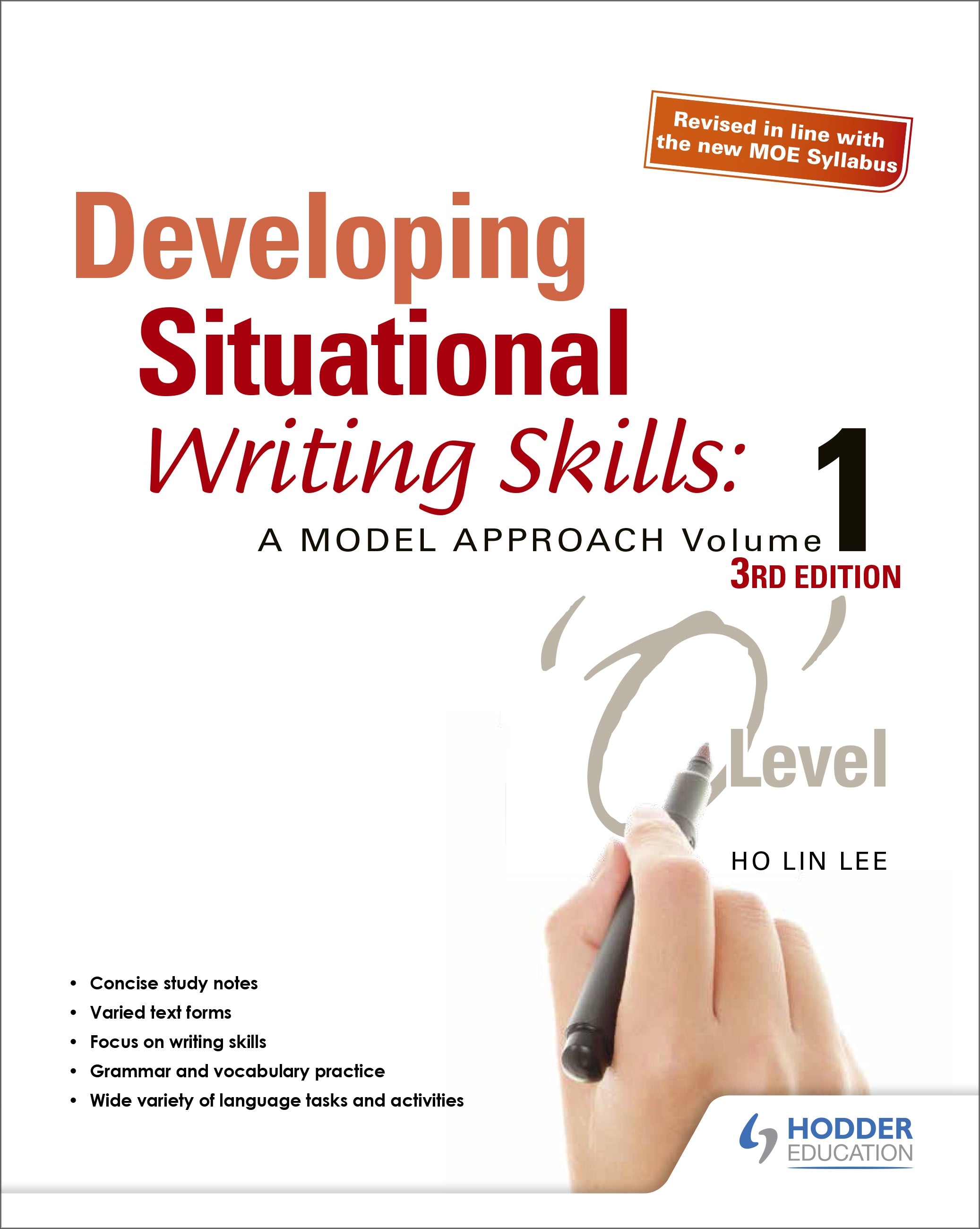 O-Level Developing Situational Writing Skills: A Model Approach Volume 1 (3rd Edition)