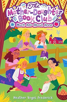 The Mother-Daughter Book Club #02 - Much Ado About Anne