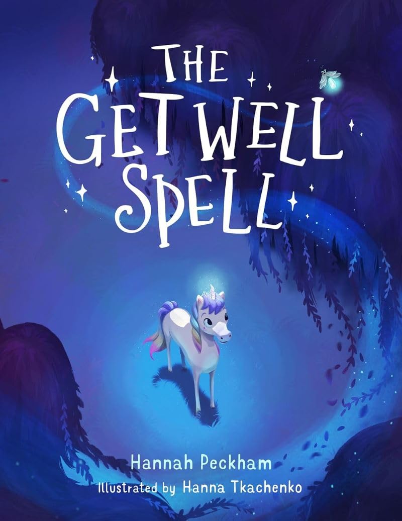 The Get Well Spell by Hannah Peckham