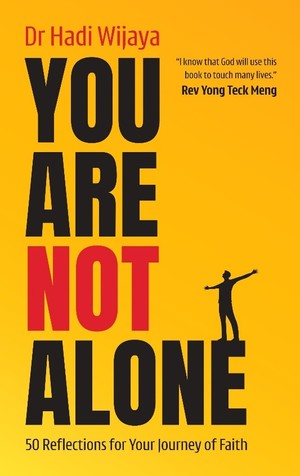 You Are Not Alone: 50 Reflections for Your Journey of Faith