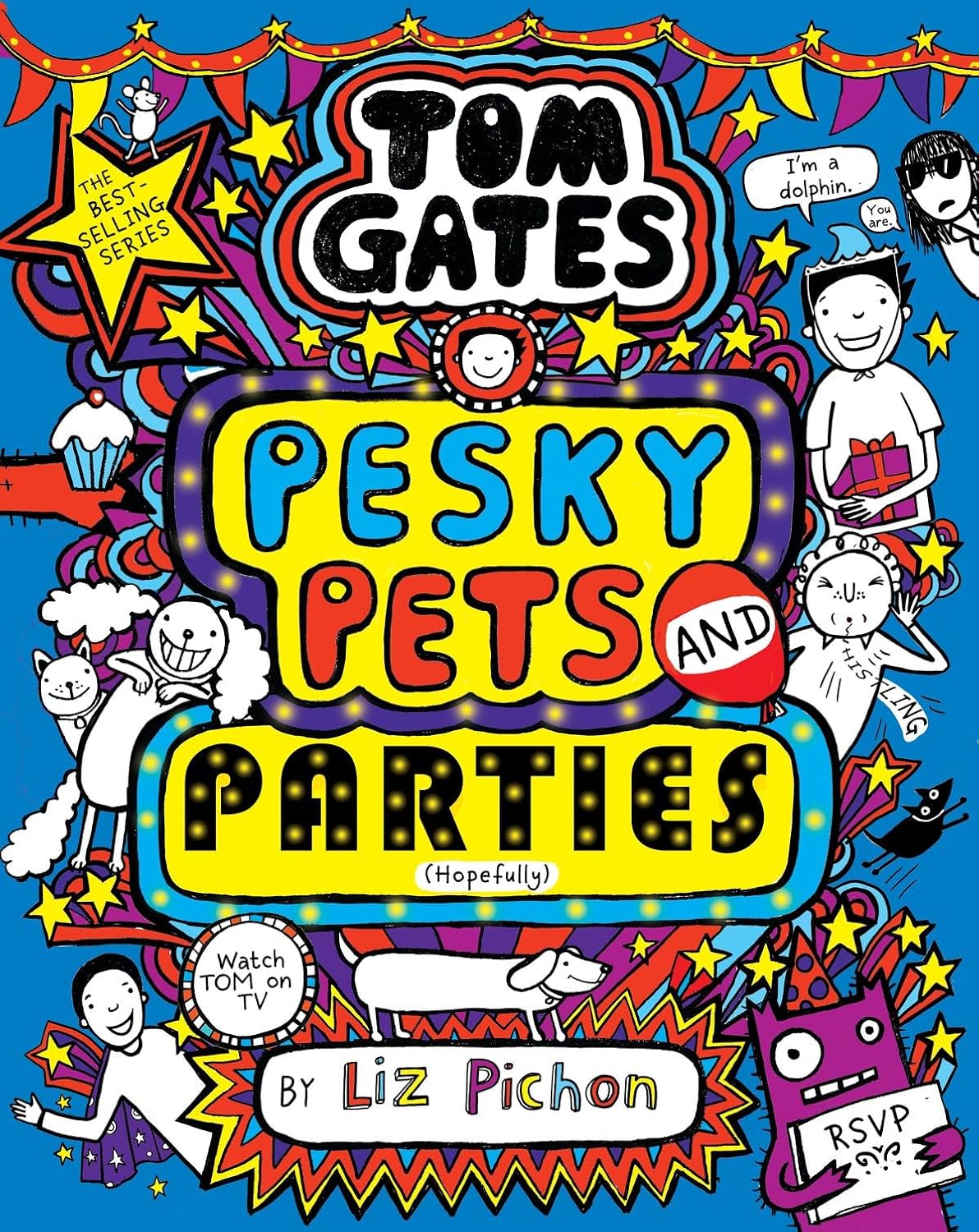 Tom Gates 24: Pesky Pets and Parties (Paperback)