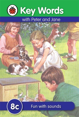 Key Words with Peter and Jane Level 8c - Fun with Sounds