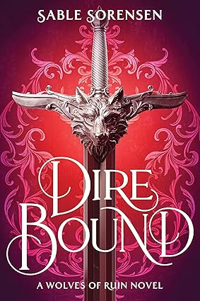 Wolves Of Ruin 01: Dire Bound