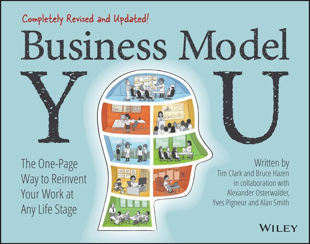 Business Model You: The One-Page Way to Reinvent Your Work at Any Life Stage (Paperback)