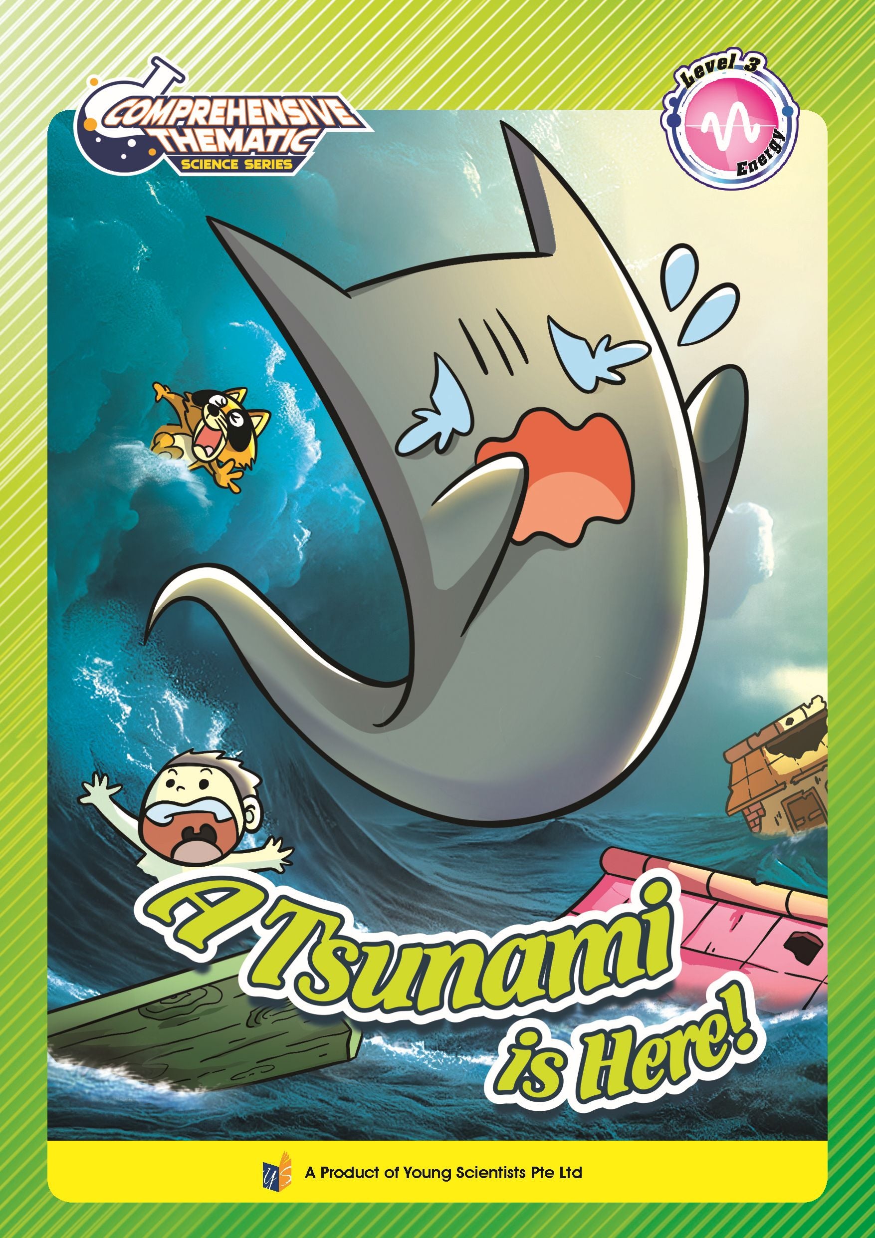 Comprehensive Thematic Science A Tsunami Is Here! – Level 3: Energy