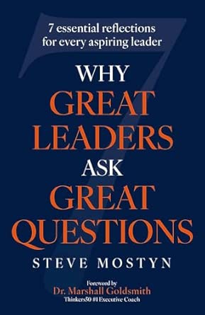 Why Great Leaders Ask Great Questions