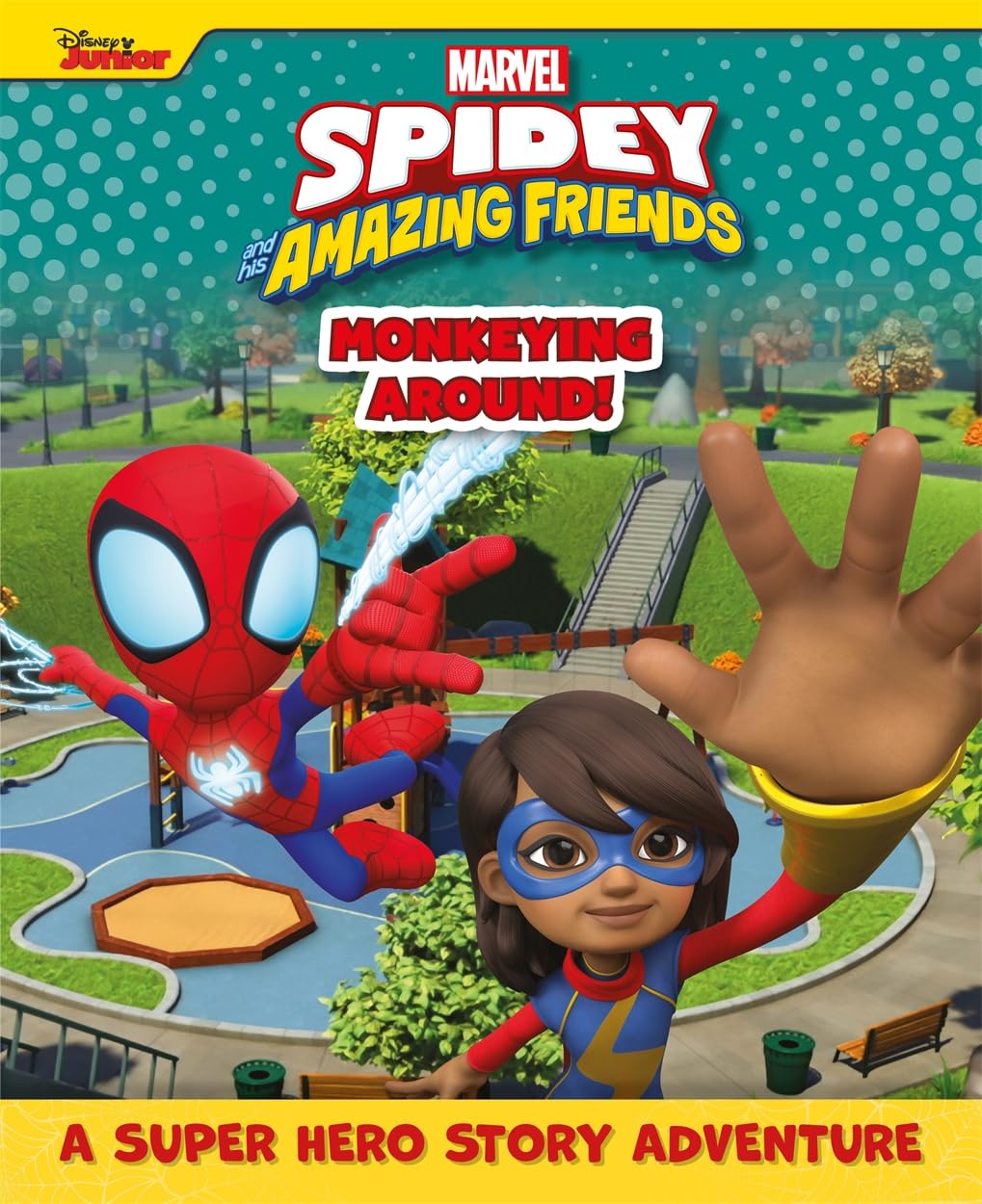 Marvel Spidey and his Amazing Friends: Monkeying Around! (Hardcover)