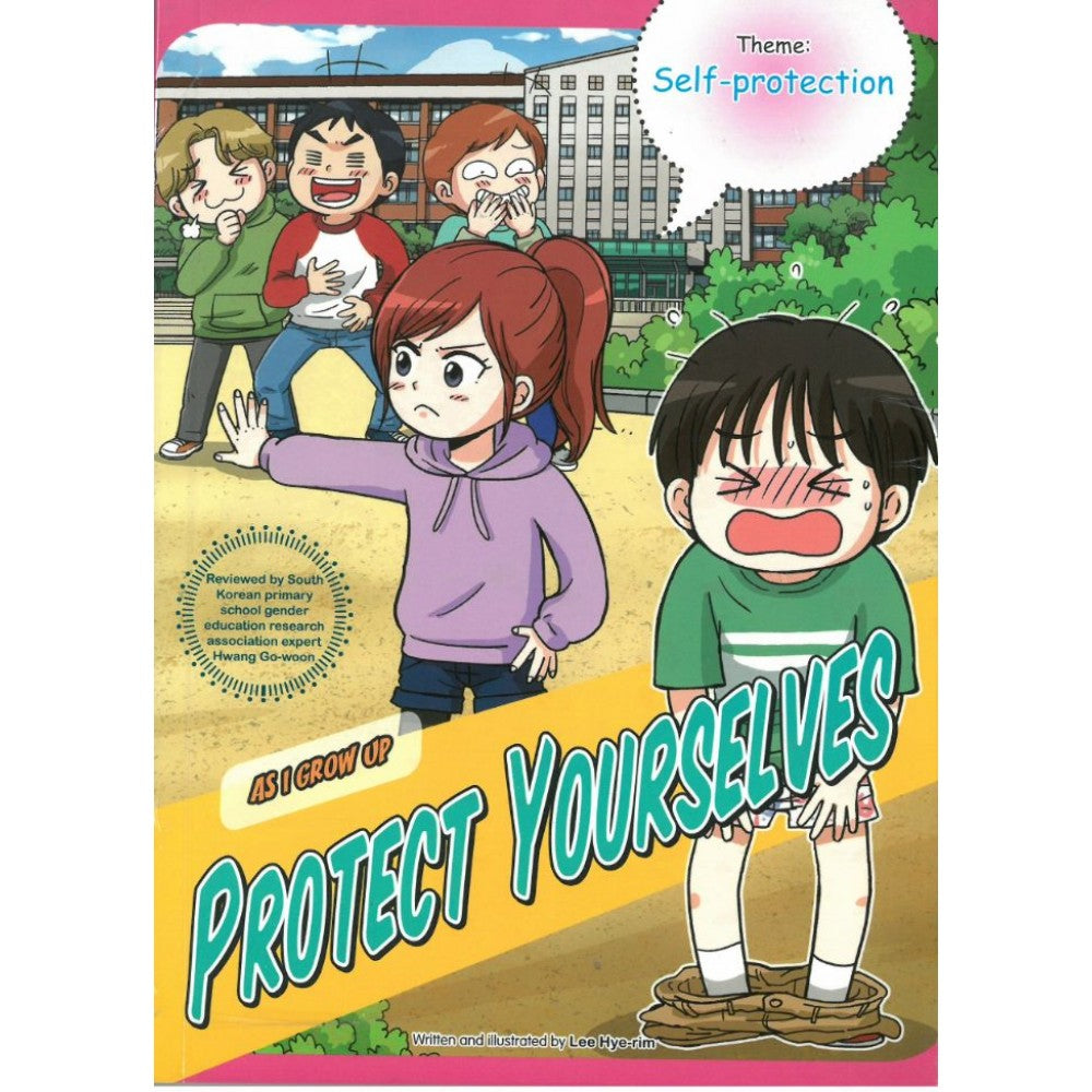 As I Grow Up: Protect Yourselves