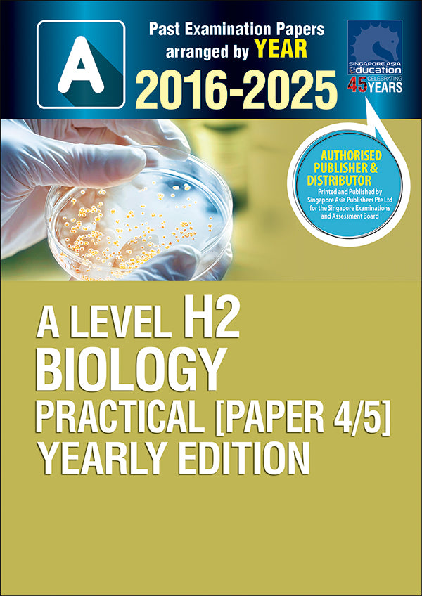  A-Level H2 Biology Practical Test Paper 4/5  YE (2016-2025)