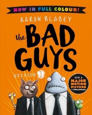 The Bad Guys - Full Colour Edition (Episode 1)