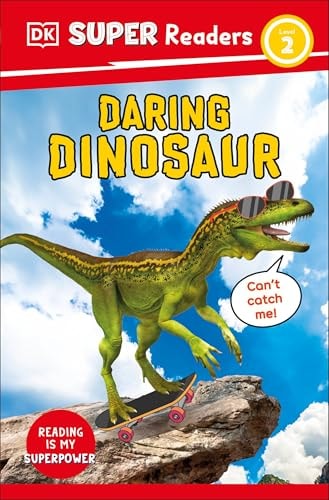 DK Super Readers Level 2 Daring Dinosaur (Paperback)