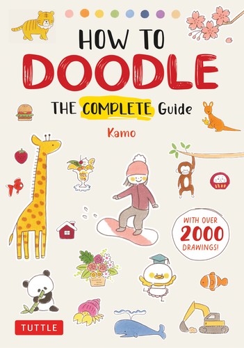 HOW TO DOODLE: THE COMPLETE GUIDE