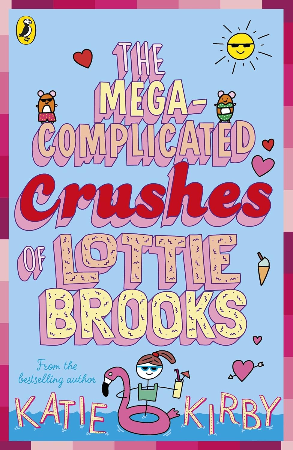 Lottie Brooks 03: The Mega-Complicated Crushes of Lottie Brooks (Paperback)